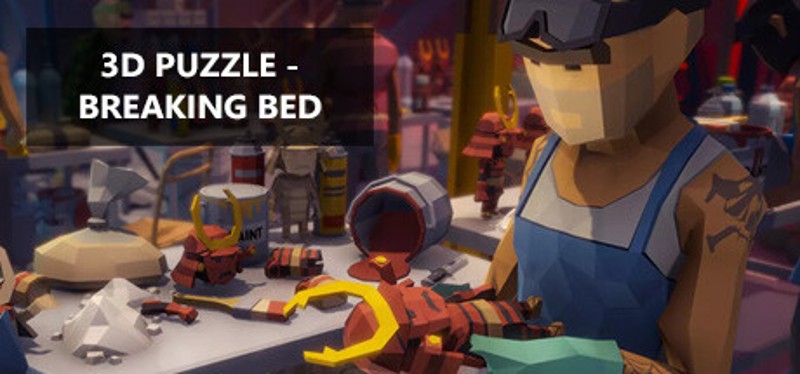 3D PUZZLE - Breaking Bed Game Cover