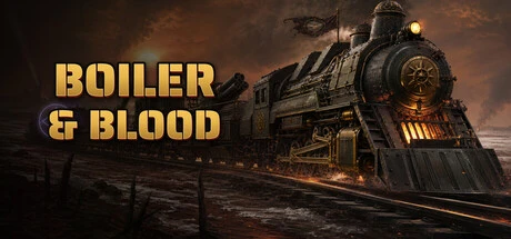 Games like Boiler & Blood