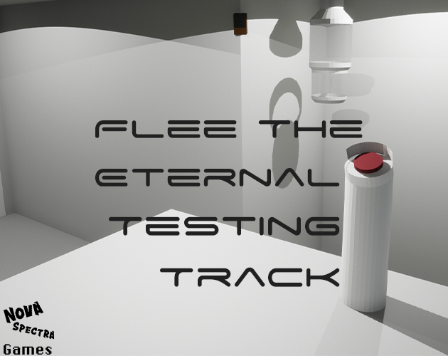 Games like Flee The Eternal Testing Track