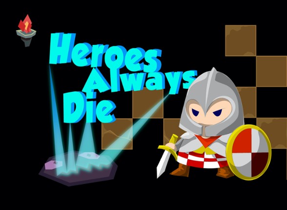 Heroes Always Die Game Cover