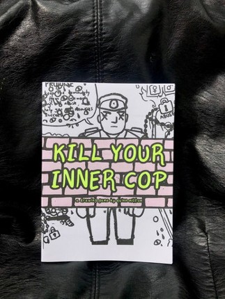 KILL YOUR INNER COP Image