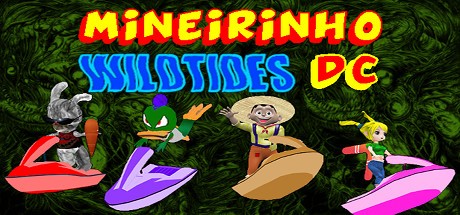 Games like Mineirinho Wildtides DC