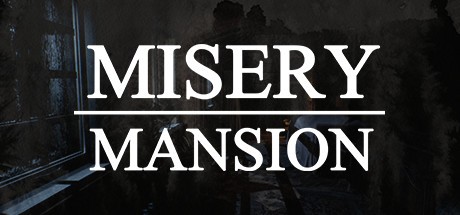 Games like Misery Mansion