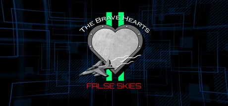Games like The Brave Hearts II: False Skies