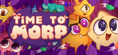 Games like Time to Morp
