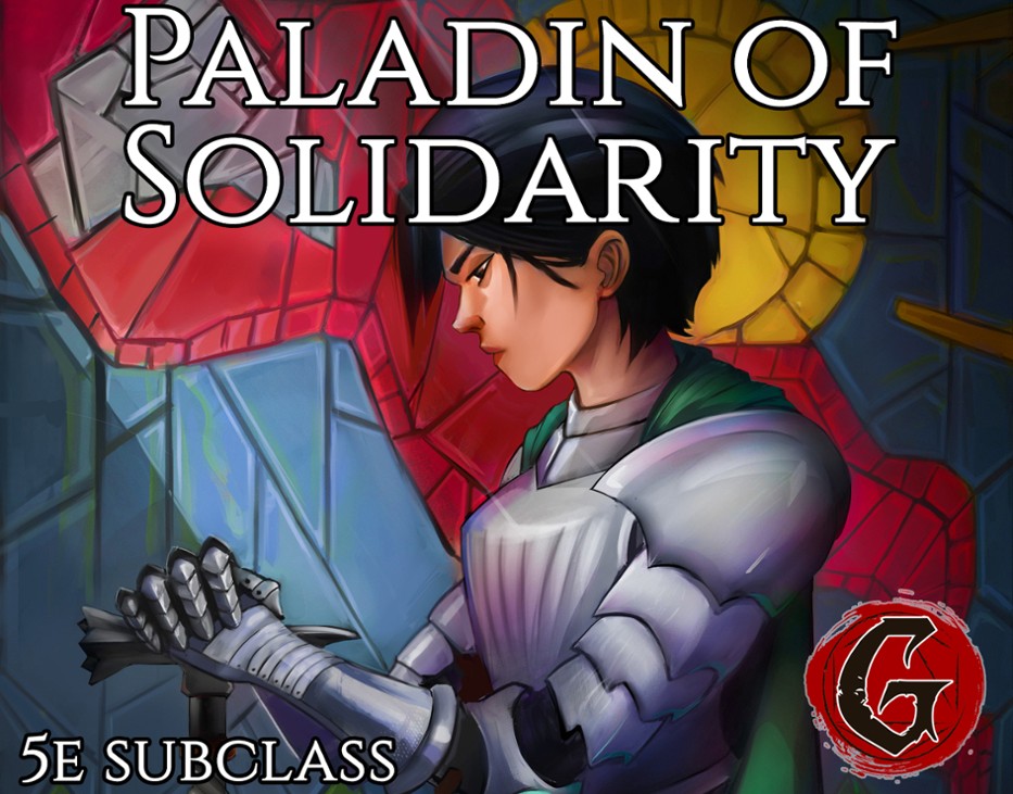 Games like 5e Paladin of Solidarity subclass