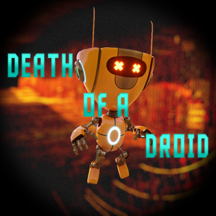 Death of a Droid Image