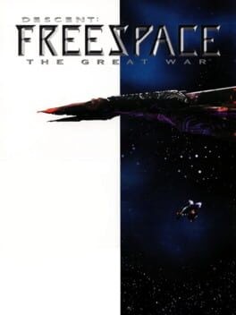 Games like Descent: Freespace - The Great War