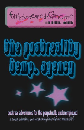 Filth Smeared Gnome Issue 1, "The Postreality Temp. Agency" Image