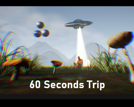 60 Seconds Trip - Mushrooms Image