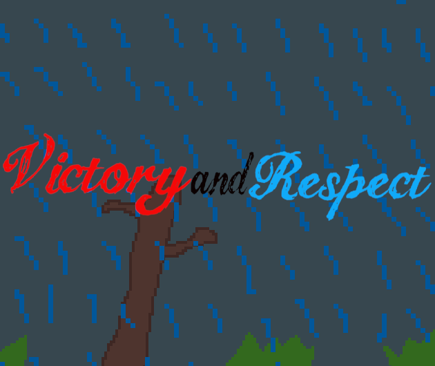 Games like Victory and Respect