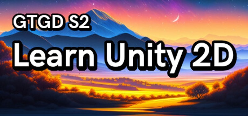 Gamer To Game Developer Series 2 Learn Unity 2D Image
