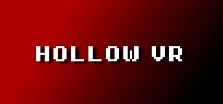 Games like Hollow VR