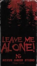 Leave me alone! Image