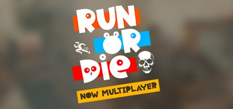 Games like Run or Die
