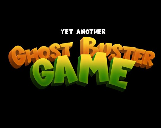 Yet Another Ghost Buster Game Image