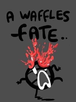 Games like A Waffles Fate