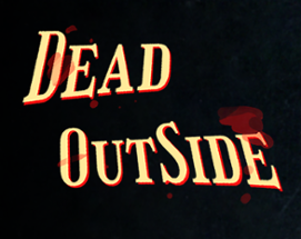 Dead Outside Image