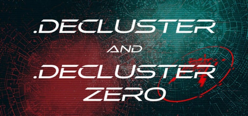 .Decluster & .Decluster Zero Game Cover