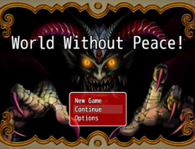 World Without peace... Image