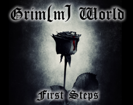 Grim(m) World - First Steps Image