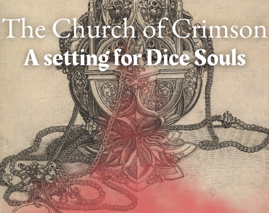 Kalisma, the Church of Crimson - A Setting for DICE SOULS Image