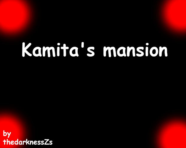 Games like Kamita's mansion