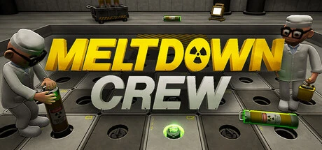 Games like Meltdown Crew