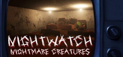 Nightwatch: Nightmare Creatures Image