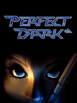 Games like Perfect Dark