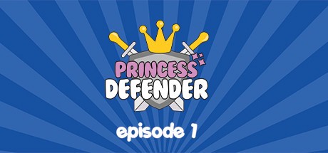 Games like Princess Defender Episode 1