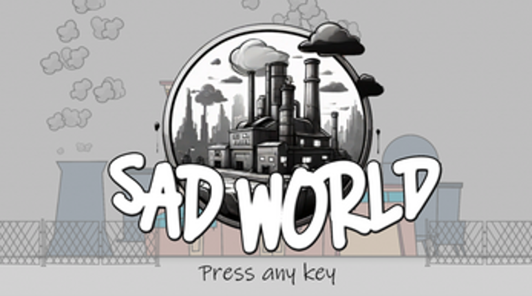 Sad World screenshot