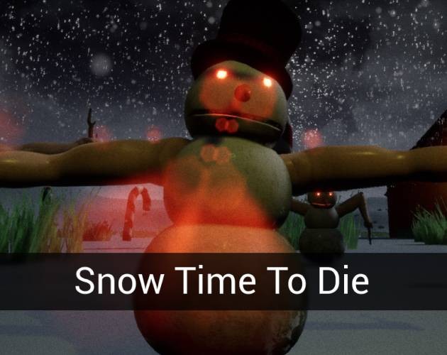 Games like Snow Time To Die