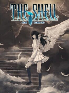 Games like The Shell Part III: Paradiso