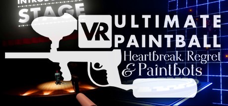 Games like VR Ultimate Paintball: Heartbreak, Regret & Paintbots