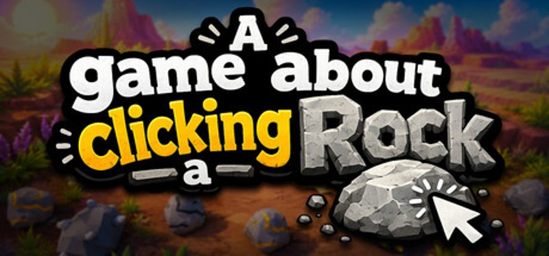 A Game About Clicking A Rock Image