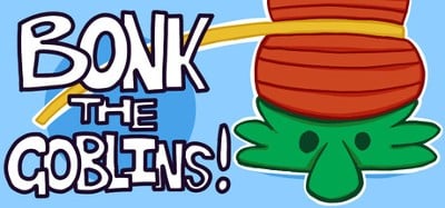 Bonk The Goblins! Image