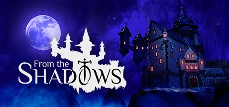 Games like From the Shadows