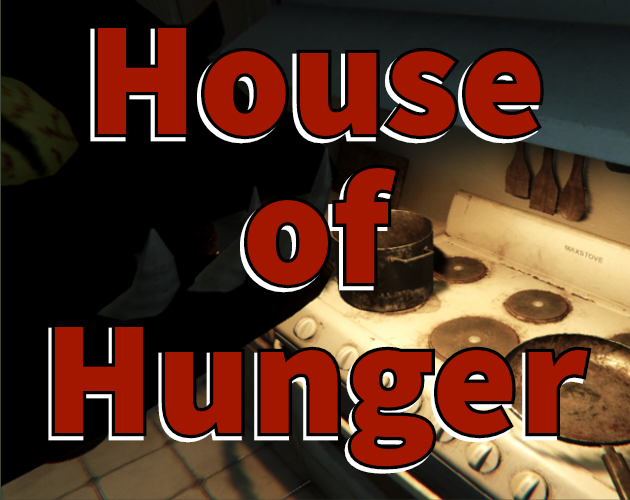 Games like House of Hunger