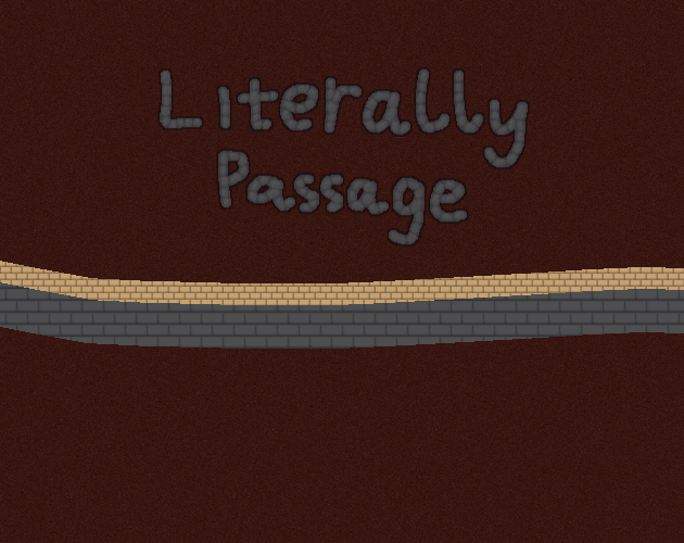 Games like Literally Passage
