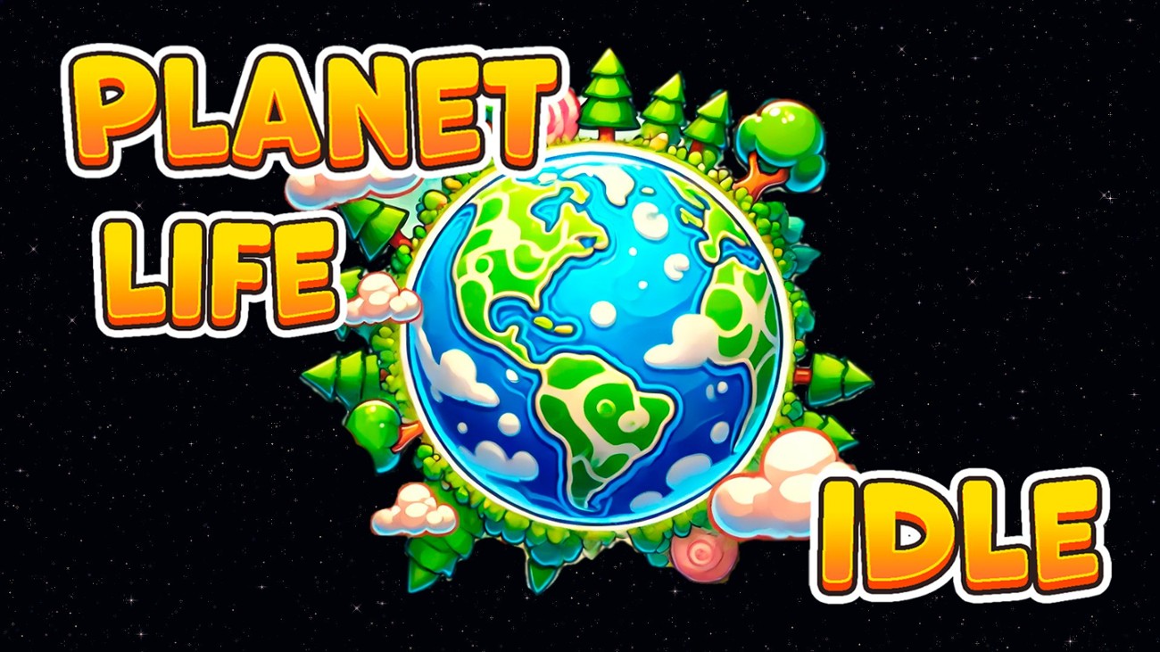 Games like Planet Life Idle