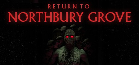 Games like Return to Northbury Grove