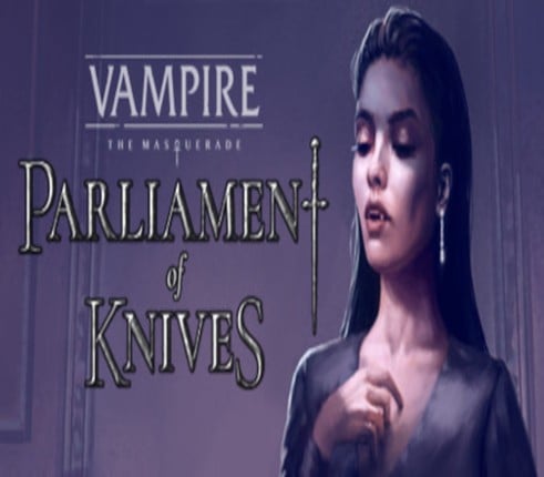 Vampire: The Masquerade — Parliament of Knives Image