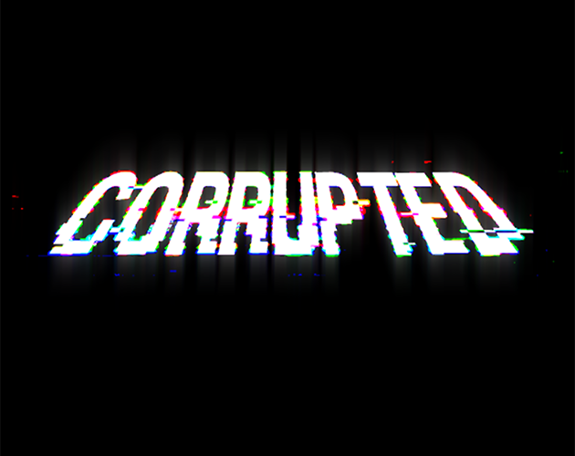 Games like CORRUPTED