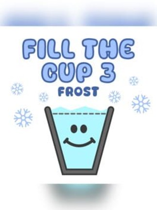Fill The Cup 3: Frost Image