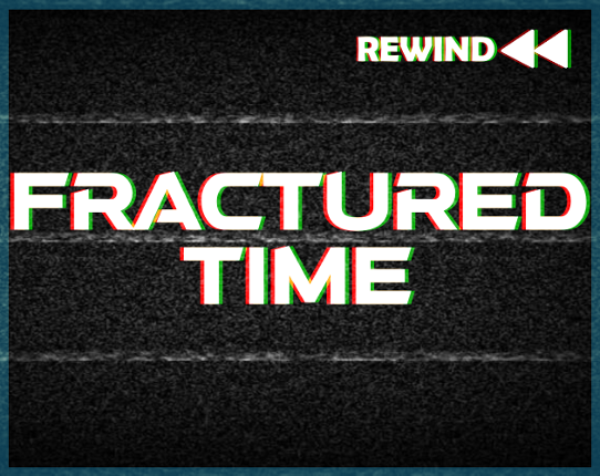 Fractured Time Image