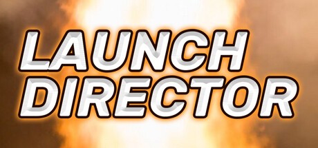 Games like Launch Director