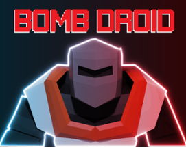 Bomb Droid Image