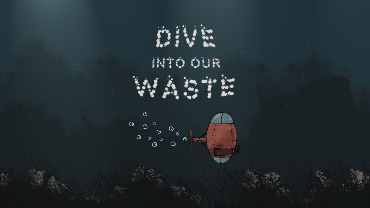 Games like Dive into our waste
