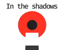 In the shadows Image